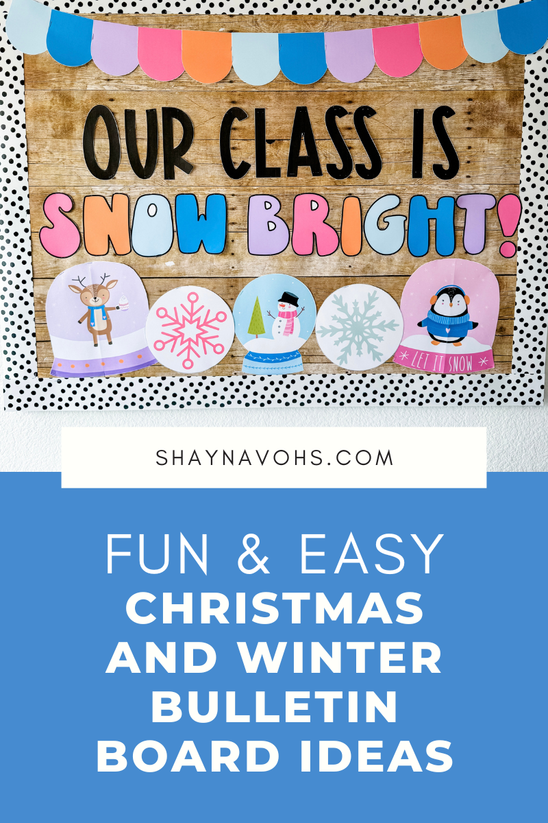 fun and easy christmas and winter bulletin board ideas - shayna vohs